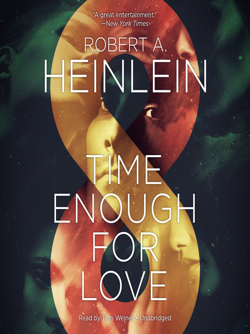 Title details for Time Enough for Love by Robert A. Heinlein - Wait list